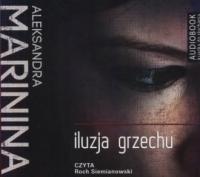 Iluzja grzechu Aleksandra Marinina Audiobook mp3 C