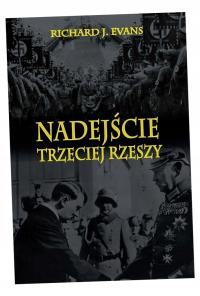 NADEJŚCIE TRZECIEJ RZESZY RICHARD J. EVANS