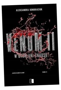 В БЕЗДНЕ ХАОСА. VENOM. ТОМ 2 СПЕЦИАЛЬНОЕ ИЗДАНИЕ АЛЕКСАНДРА КОНДРАТЮКА