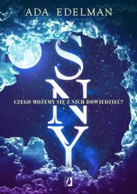 Sny. Czego możemy się z nich dowiedzieć? - e-book