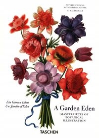 A GARDEN EDEN. MASTERPIECES OF BOTANICAL ILLUSTRATION. 40TH ED. WALTER..