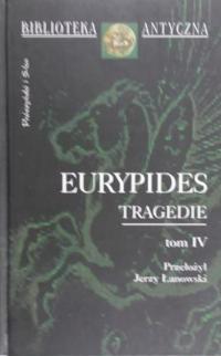 Eurypides Tragedie Tom IV