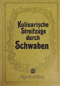 Kulinarische Streifzuge durch Schwaben (niem)