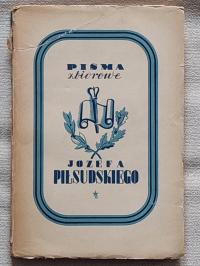 Józef Piłsudski - Pisma zbiorowe tom I 1937
