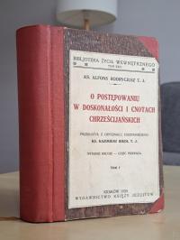 1928 rok. O Postępowaniu w Doskonałości i Cnotach Chrześcijańskich
