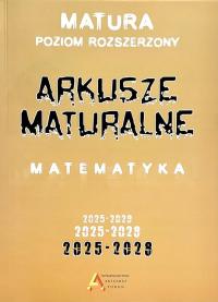 ARKUSZE MATURALNE MATEMATYKA 2025-2028 MATURA POZIOM ROZSZERZONY
