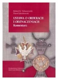 Ustawa o orderach i odznaczeniach Komentarz