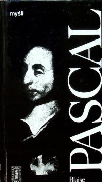 Pascal Myśli Blaise Pascal