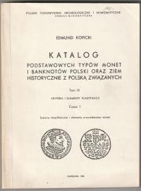 KOPICKI Edmund. Katalog podstawowych typów monet… Tom IX cz. 1