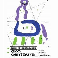 Audiobook | Oko Centaura - Jerzy Broszkiewicz