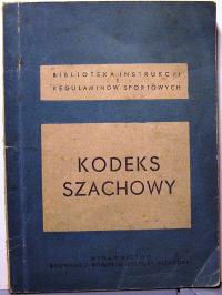 KODEKS SZACHOWY, T. CZARNECKI, S. GAWLIKOWSKI, S. WOJNAROWICZ [GKKF 1952]