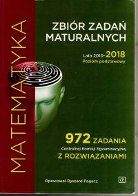 MATEMATYKA ZBIÓR ZADAŃ MATURALNYCH 972 ZADANIA ZAKRES PODSTAWOWY