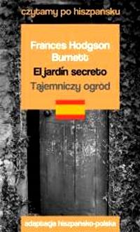 EL JARDIN SECRETO / TAJEMNICZY OGRÓD