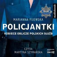 POLICJANTKI AUDIOBOOK, MARIANNA FIJEWSKA