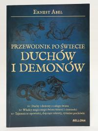 Przewodnik po świecie duchów i demonów. Ernest Abel