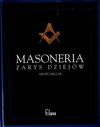 Masoneria zarys dziejów Millar Angel
