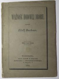 Ważność hodowli drobiu, Adolf Bachnez, 1884, KURY, DRÓB