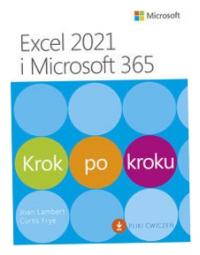 Excel 2021 i Microsoft 365. Krok po kroku