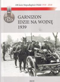 Гарнизон идет на войну в сентябре 1939 года