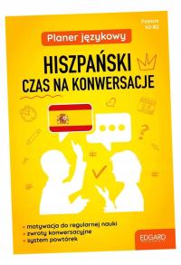 ЯЗЫКОВОЙ ПЛАНИРОВЩИК. ИСПАНСКИЙ. ВРЕМЯ ДЛЯ РАЗГОВОРА ЖАННА ОСТРОВСКАЯ