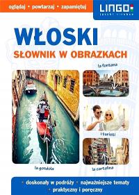 WŁOSKI. SŁOWNIK W OBRAZKACH