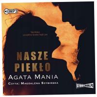 Nasze piekło Agata Mania Audiobook