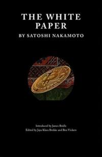 The White Paper SATOSHI NAKAMOTO