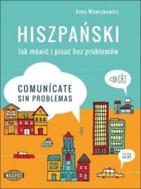 Hiszpański. Jak mówić i pisać bez