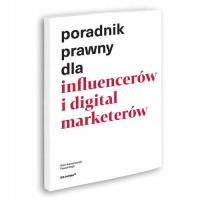 PORADNIK PRAWNY DLA INFLUENCERÓW I DIGITAL...