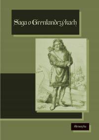 Сага о гренландцах-XIII в. исландская сага / Арморика