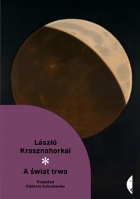 A świat trwa. Nowa klasyka