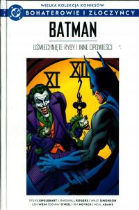 DC BOHATEROWIE I ZŁOCZYŃCY nr 113 Batman. Uśmiechnięte ryby