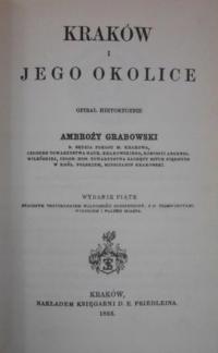 Kraków i jego okolice, Reprint z 1866 r.