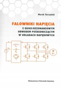 FALOWNIKI NAPIĘCIA Z QUASI-REZONANSOWYM OBWODEM POŚREDNICZĄCYM W UKŁADACH