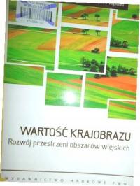 Wartość krajobrazu - Praca zbiorowa