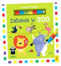 FLAMASTER WODNY. ZABAWA W ZOO PRACA ZBIOROWA