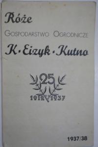 RÓŻE GOSPODARSTWO OGRODNICZE 1938 KATALOG K. EIZYK KUTNO BRACIA ARON KAROL