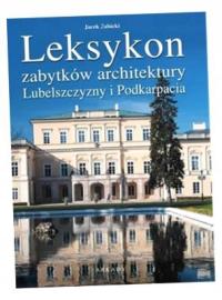 Лексикон памятников архитектуры Люблинского И.. ЯН ЖАБИЦКИЙ