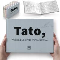 TATO PODARUJ MI SWOJE WSPOMNIENIA opowiedz swoją historię Twoją | TWARDA XL