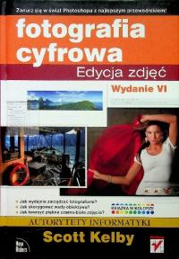 Fotografia cyfrowa Edycja zdjęć