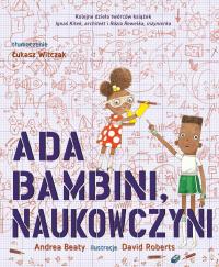 Ada Bambini, naukowczyni A. Beaty, D. Roberts