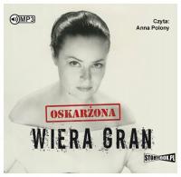 Oskarżona Wiera Gran Audiobook