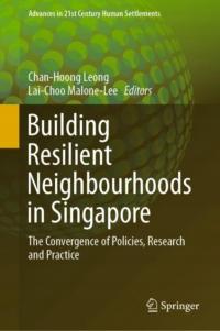 Building Resilient Neighbourhoods in Singapore: Th