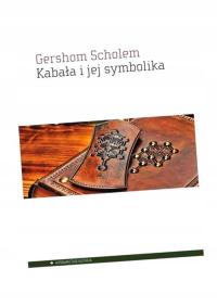 KABAŁA I JEJ SYMBOLIKA, SCHOLEM GERSHOM