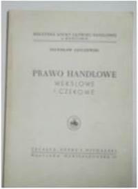 Prawo Handlowe wekslowe i czekowe - S Janczewski