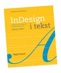 INDESIGN И ТЕКСТ. ПРОФЕССИОНАЛЬНАЯ ТИПОГРАФИЯ В ADOBE NIGEL FRENCH