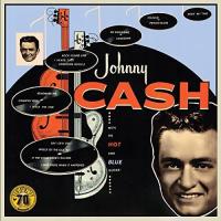 JOHNNY CASH: WITH HIS HOT AND BLUE GUITAR (SUN REC