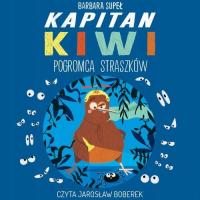 Kapitan Kiwi. Pogromca Straszków - Audiobook mp3