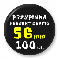 Przypinka - Twój Wzór - 56 mm - Komplet 100 szt.