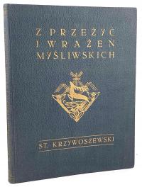 КРИВОШЕВСКИЙ - из охотничьих переживаний и впечатлений